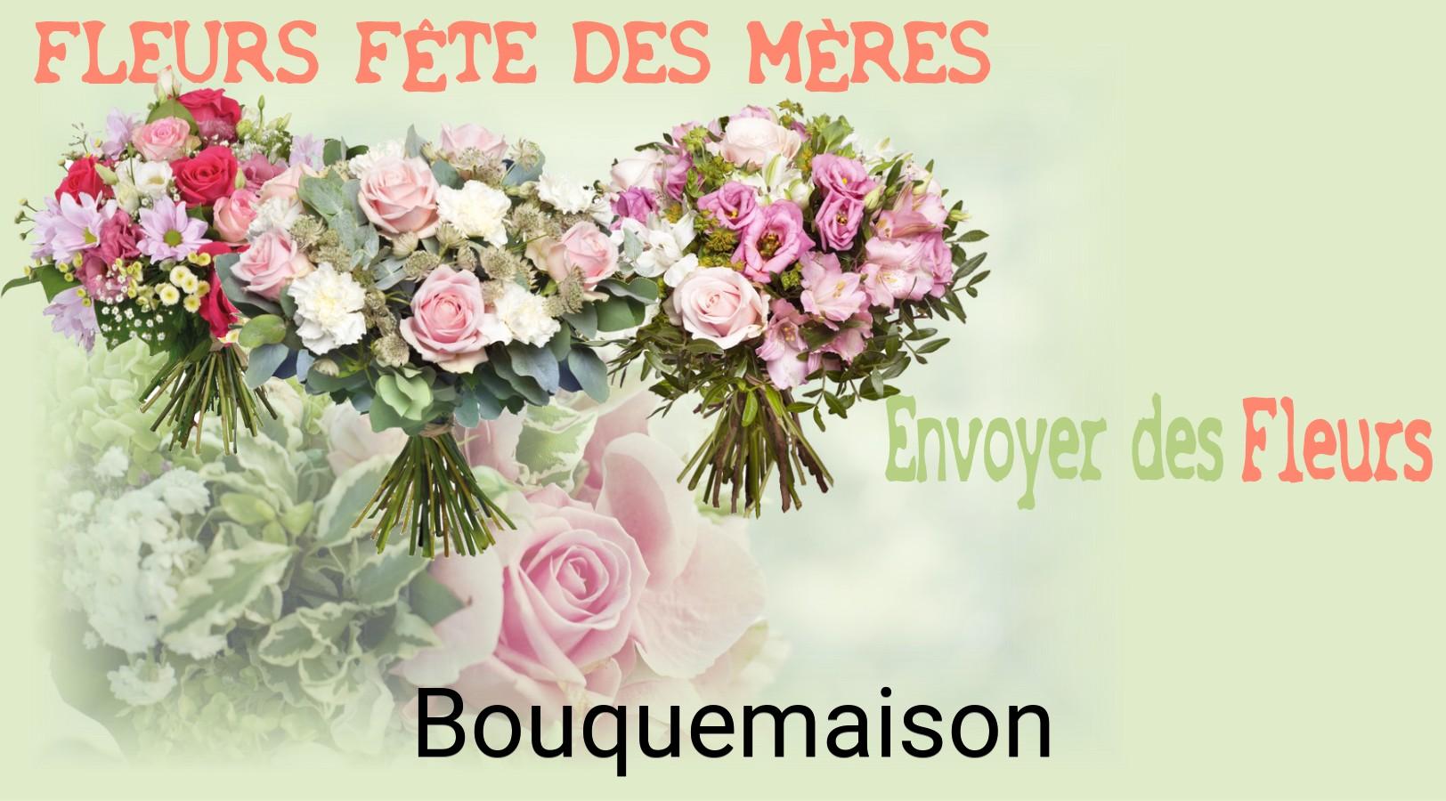 Bouquet de Fête des Mères livré à Bouquemaison